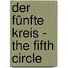 Der Fünfte Kreis - the fifth circle door Roman Klein