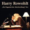 Der Paganini Der Abschweifung door Harry Rowohlt