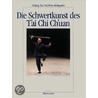 Die Schwertkunst des T'ai Chi Ch'uan by Chiang Tao Chi