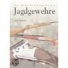Die große Jagdgewehre-Enzyklopädie by A.E. Hartink
