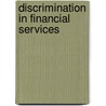 Discrimination in Financial Services door G.J. Benston