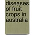 Diseases of Fruit Crops in Australia
