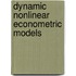 Dynamic Nonlinear Econometric Models