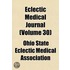 Eclectic Medical Journal (Volume 30)