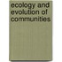 Ecology and Evolution of Communities