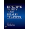Effective Safety and Health Training door Kenneth W. Oldfield