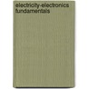 Electricity-Electronics Fundamentals by Paul B. Zbar