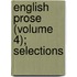 English Prose (Volume 4); Selections