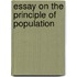 Essay On The Principle Of Population