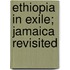 Ethiopia In Exile; Jamaica Revisited