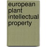 European Plant Intellectual Property by Mike Adcock