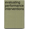 Evaluating Performance Interventions door Diane Kirrane