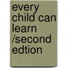 Every Child Can Learn /Second Edtion door Greenwood L. Marie