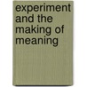 Experiment And The Making Of Meaning door David Gooding