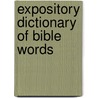 Expository Dictionary of Bible Words door Onbekend