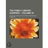 Family Library (Harper). (Volume 39) door Child Study Association of Committee