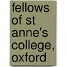 Fellows of St Anne's College, Oxford door Not Available