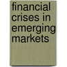 Financial Crises In Emerging Markets door Onbekend