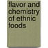 Flavor And Chemistry Of Ethnic Foods