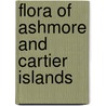 Flora of Ashmore and Cartier Islands by Not Available