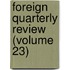 Foreign Quarterly Review (Volume 23)