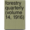 Forestry Quarterly (Volume 14, 1916) door New York State College of Forestry