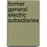 Former General Electric Subsidiaries door Not Available