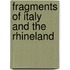 Fragments Of Italy And The Rhineland