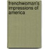 Frenchwoman's Impressions of America