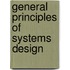 General Principles of Systems Design