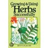 Growing And Using Herbs Successfully