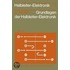 Grundlagen Der Halbleiter-Elektronik