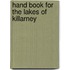 Hand Book For The Lakes Of Killarney