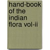Hand-book Of The Indian Flora Vol-ii door Lieut. Colonel Heber Drury