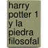 Harry Potter 1 y la piedra filosofal