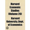 Harvard Economic Studies (Volume 20) door Harvard University Dept of Economics