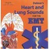 Heart and Lung for the Emts Provider