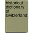 Historical Dictionary Of Switzerland