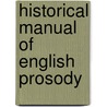 Historical Manual Of English Prosody door George Saintsbury