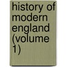 History Of Modern England (Volume 1) door Herbert Woodfield Paul