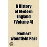 History Of Modern England (Volume 4) door Herbert Woodfield Paul