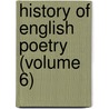 History of English Poetry (Volume 6) door William John Courthope