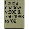 Honda Shadow Vt600 & 750 1988 to '09 door Max Haynes