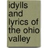 Idylls And Lyrics Of The Ohio Valley