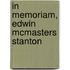 In Memoriam, Edwin Mcmasters Stanton