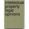 Intellectual Property Legal Opinions door Mark J. Thronson