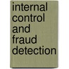 Internal Control And Fraud Detection door Dr. Jae K. Shim