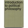 Introduction To Political Philosophy by Henry Percy Farrell