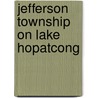 Jefferson Township on Lake Hopatcong by Richard Willis