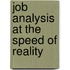 Job Analysis At The Speed Of Reality